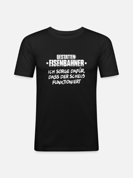 Eisenbahner Triebfahrzeugführer Railroader - Männer Slim Fit T-Shirt - Schwarz