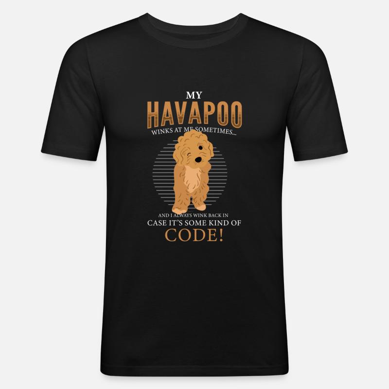havapoo, havapoo poodle hybrid, havapoo humor, - Men's Slim Fit T-Shirt - black