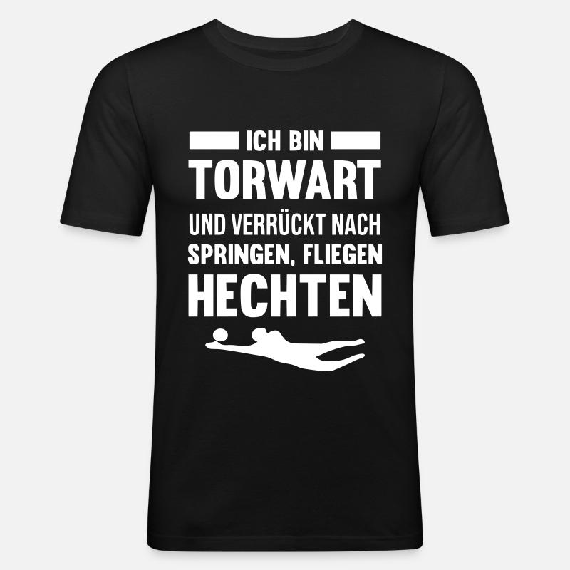 Torwart oder Torhüter - Männer Slim Fit T-Shirt - Schwarz