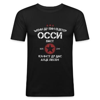 ECHTER OSSI DDR OSTEN GESCHENK KYRILLISCH SHIRT - Männer Slim Fit T-Shirt - Schwarz - Vorne - Nik (191cm)