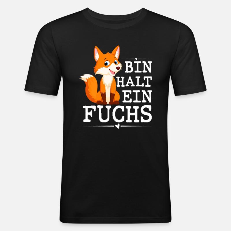 Bin Halt Ein Fuchs - Männer Slim Fit T-Shirt - Schwarz