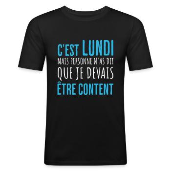 Humour Lundi Pas Content - T-shirt près du corps Homme - noir - Devant - Nik (191cm)