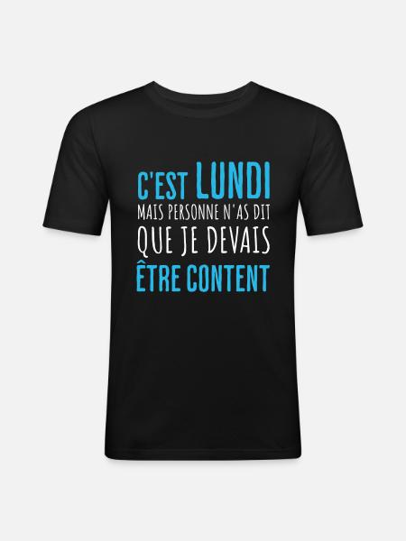 Humour Lundi Pas Content - T-shirt près du corps Homme - noir