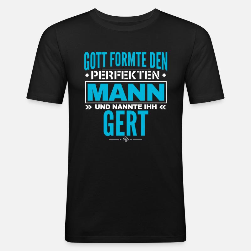 Gert Name Design - Männer Slim Fit T-Shirt - Schwarz