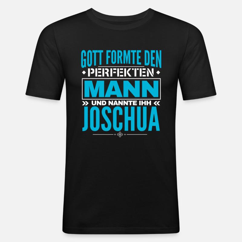 Joschua Name Design - Männer Slim Fit T-Shirt - Schwarz