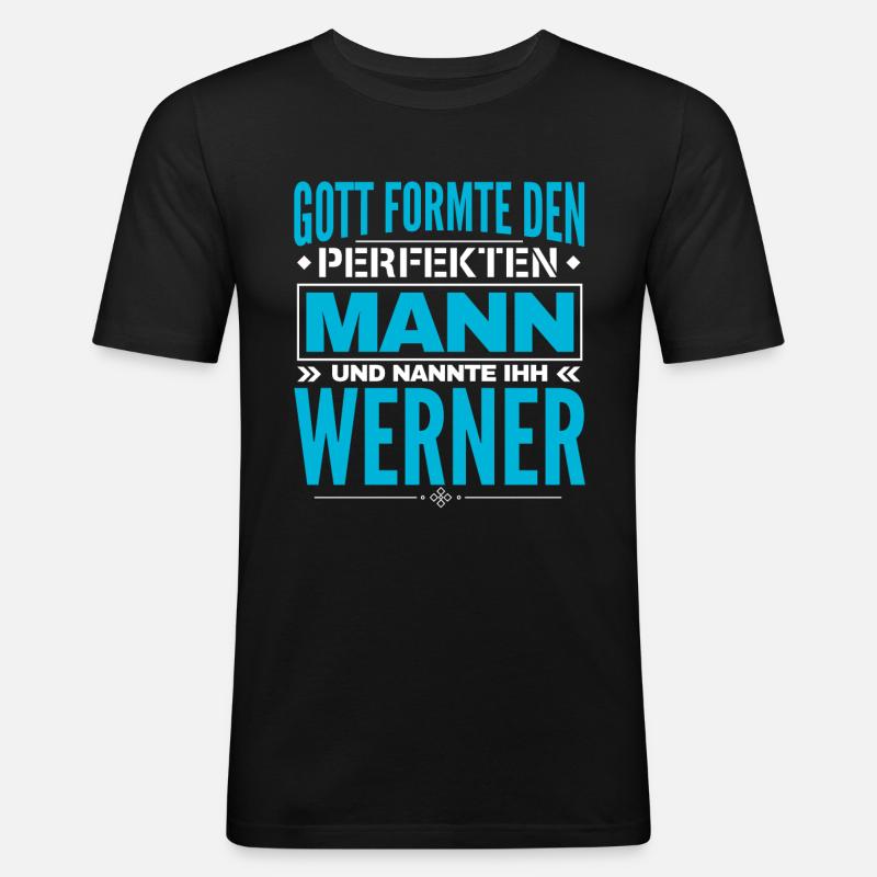 Werner Name Design - Männer Slim Fit T-Shirt - Schwarz