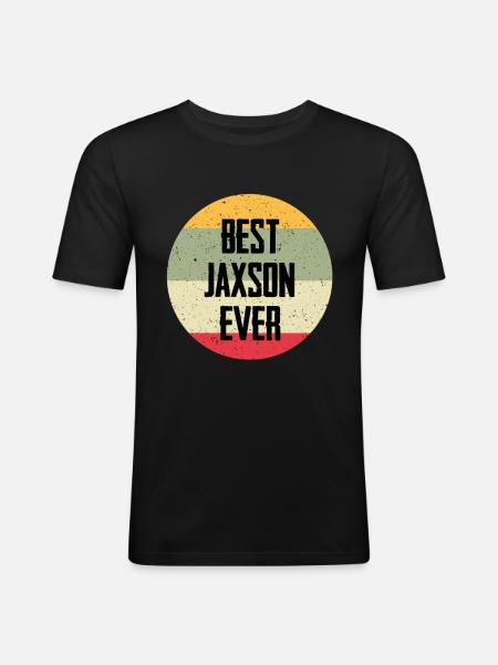 Best Jaxson Ever - Männer Slim Fit T-Shirt - Schwarz