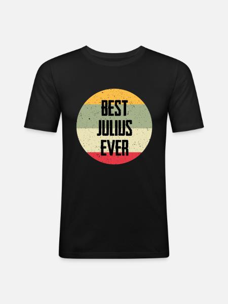 Best Julius Ever - Men's Slim Fit T-Shirt - black