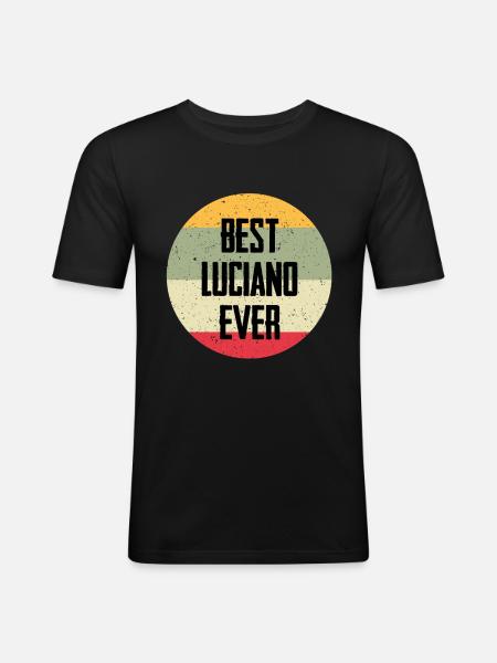 Best Luciano Ever - Men's Slim Fit T-Shirt - black