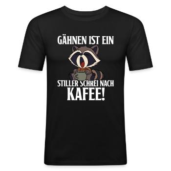 Gähnen Ist Ein Stiller Screi Nach Kaffee - Männer Slim Fit T-Shirt - Schwarz - Vorne - Nik (191cm)