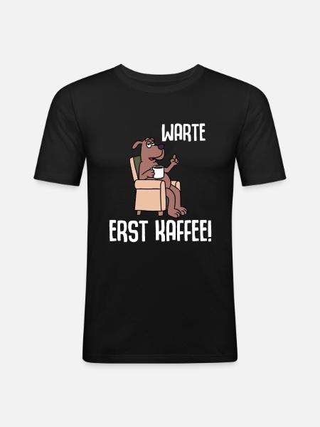 Wait for coffee first - Men's Slim Fit T-Shirt - black