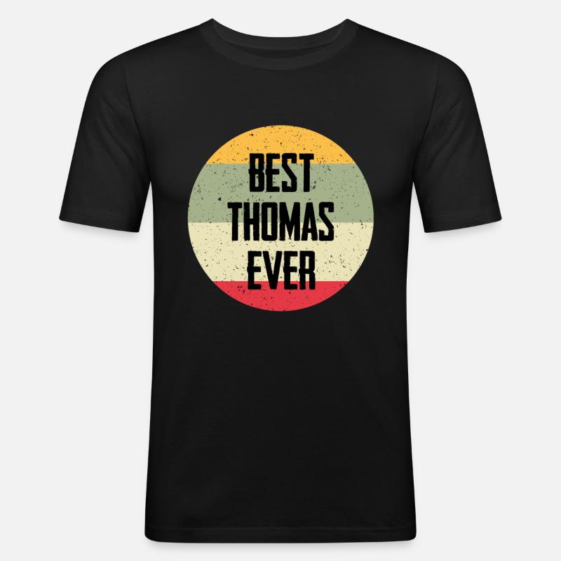 Best Thomas Ever - Männer Slim Fit T-Shirt - Schwarz
