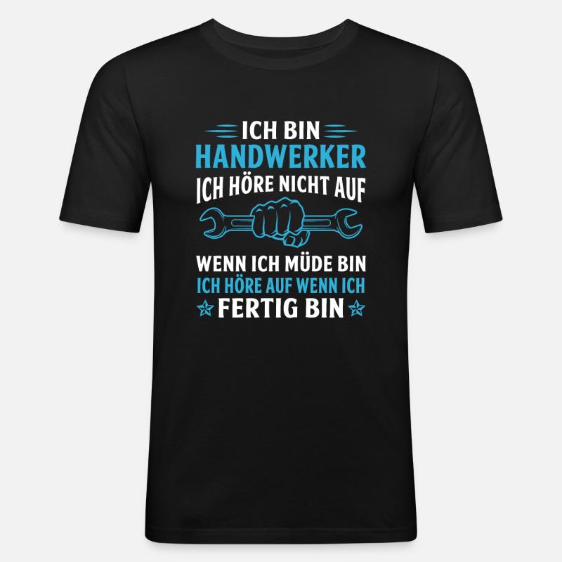 ich bin handwerker - Männer Slim Fit T-Shirt - Schwarz