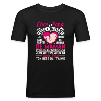 Naissance Enceinte Humour Idée Cadeau Papa Amour - T-shirt près du corps Homme - noir - Devant - Nik (191cm)