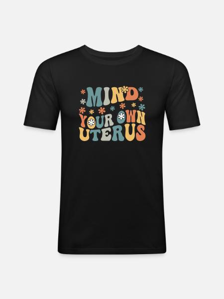 of Your Own Uterus - Men's Slim Fit T-Shirt - black