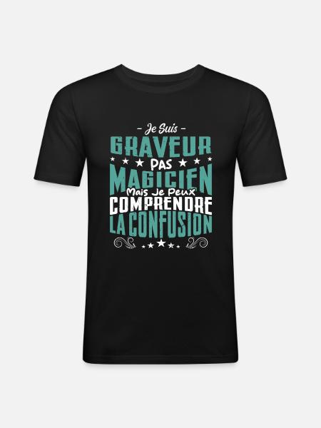 Je Suis Graveur Pas Magicien - T-shirt près du corps Homme - noir