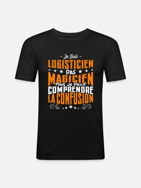 Je Suis Logisticien Pas Magicien - T-shirt près du corps Homme - noir