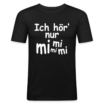 Ich hör nur Mimimi - Männer Slim Fit T-Shirt - Schwarz - Vorne - Nik (191cm)