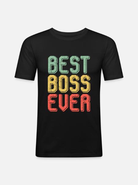 Best Boss Ever Boss - Men's Slim Fit T-Shirt - black