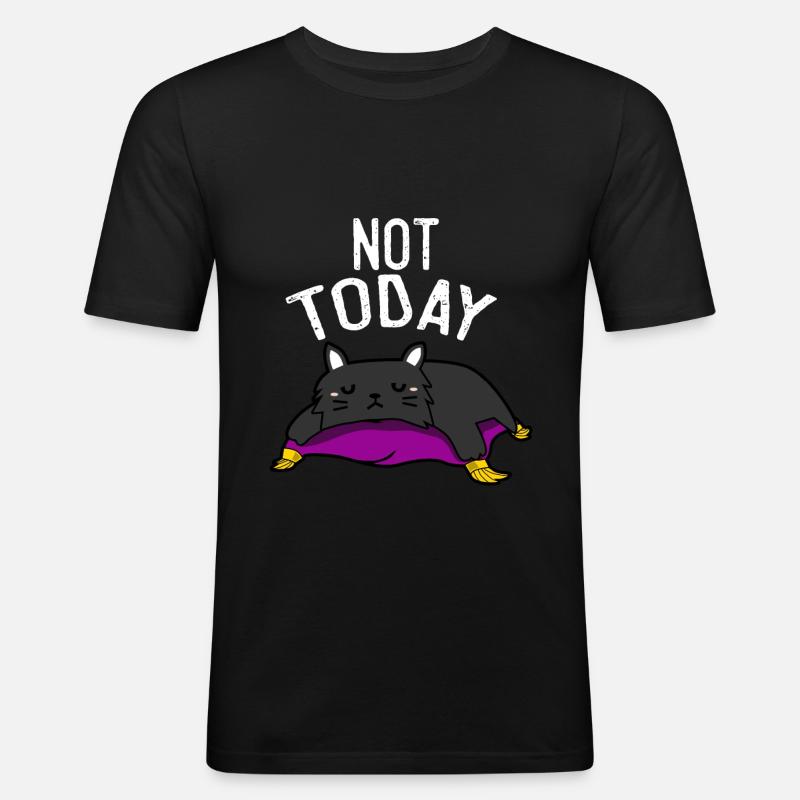 Not Today - Katze - Männer Slim Fit T-Shirt - Schwarz