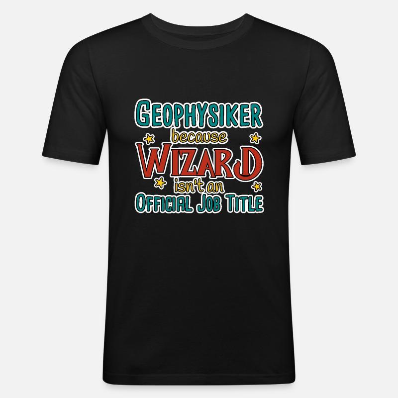 Geophysicist Wizard Geophysics - Men's Slim Fit T-Shirt - black