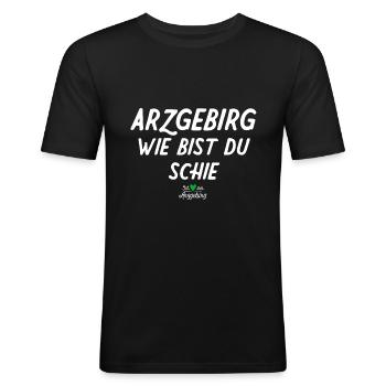 Arzgebirg wie bist du schie - Männer Slim Fit T-Shirt - Schwarz - Vorne - Nik (191cm)