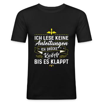 Ich Lese Keine Anleitungen - Männer Slim Fit T-Shirt - Schwarz - Vorne - Nik (191cm)
