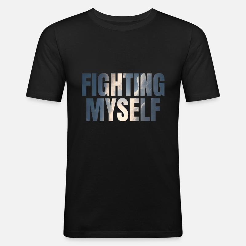 fighting myself Depression Geschenkidee - Männer Slim Fit T-Shirt - Schwarz