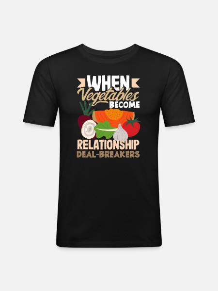 When vegetables become relationship deal-breakers - Men's Slim Fit T-Shirt - black
