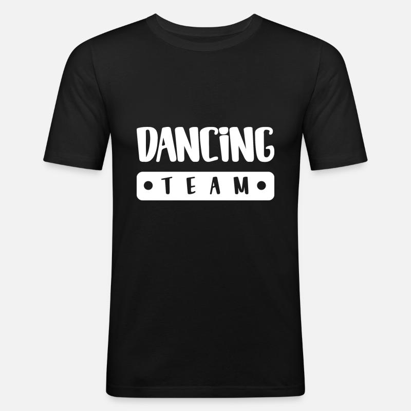 Dancing Team - Männer Slim Fit T-Shirt - Schwarz