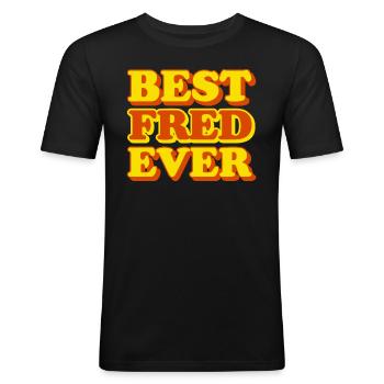 Lustiges Geschenk mit Vornamen Fred - Männer Slim Fit T-Shirt - Schwarz - Vorne - Nik (191cm)