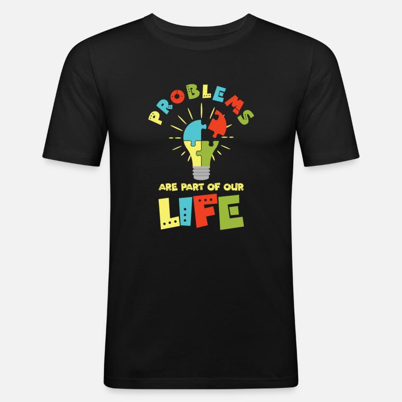 Problem Optimistische Menschen Positive - Männer Slim Fit T-Shirt - Schwarz