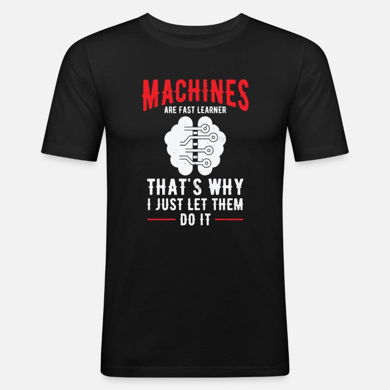 Machine Learning Artificial Intelligence AI - Men's Slim Fit T-Shirt - black