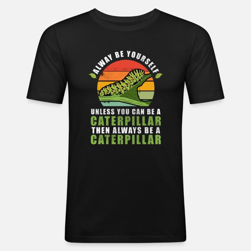 Raupe - Männer Slim Fit T-Shirt - Schwarz