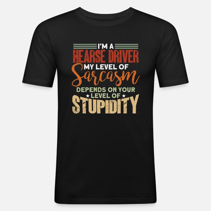 Lustiges Leichenwagenfahrer Spruch Geschenk - Männer Slim Fit T-Shirt - Schwarz