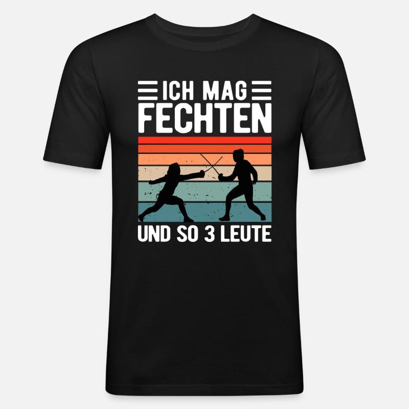 Fechten Lustiger Fechter Spruch Geschenkidee - Männer Slim Fit T-Shirt - Schwarz