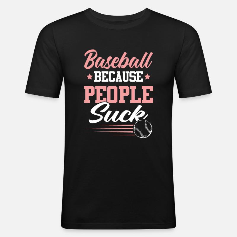 baseball spruch - Männer Slim Fit T-Shirt - Schwarz