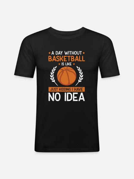 Basketball funny saying - Men's Slim Fit T-Shirt - black
