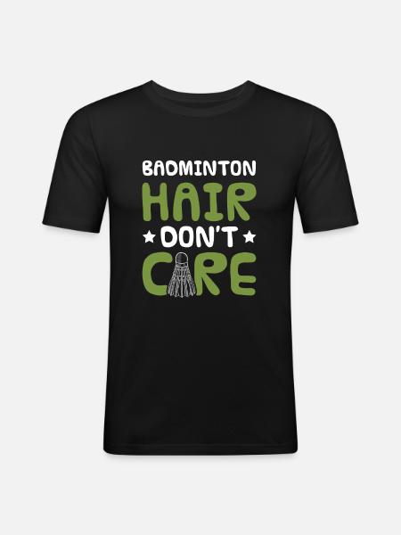 Badminton funny saying - Men's Slim Fit T-Shirt - black