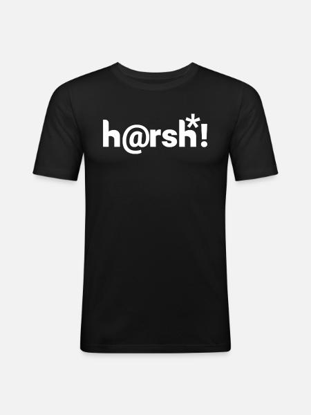 Harsh - h@rsh! - Männer Slim Fit T-Shirt - Schwarz