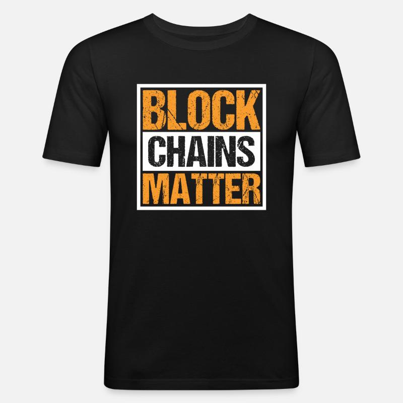Block Chains Matter Cryptocurrency Crypto - Männer Slim Fit T-Shirt - Schwarz