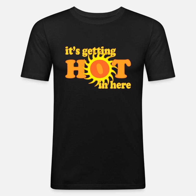 it's getting hot in here - Männer Slim Fit T-Shirt - Schwarz