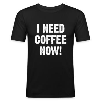 I Need Coffee Now! - Männer Slim Fit T-Shirt - Schwarz - Vorne - Nik (191cm)