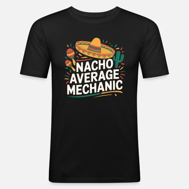 Nacho Average Mechanic - Men's Slim Fit T-Shirt - black