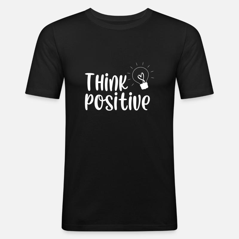 Think positiv - Männer Slim Fit T-Shirt - Schwarz