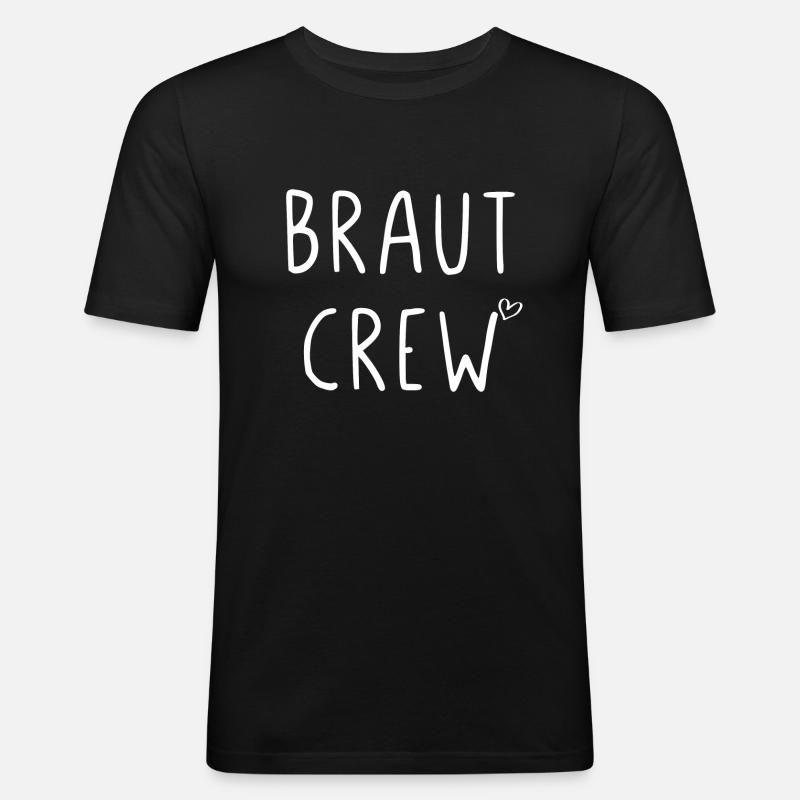Braut Crew - Männer Slim Fit T-Shirt - Schwarz