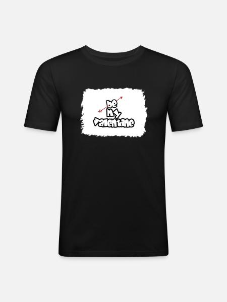 be my valentine - Men's Slim Fit T-Shirt - black