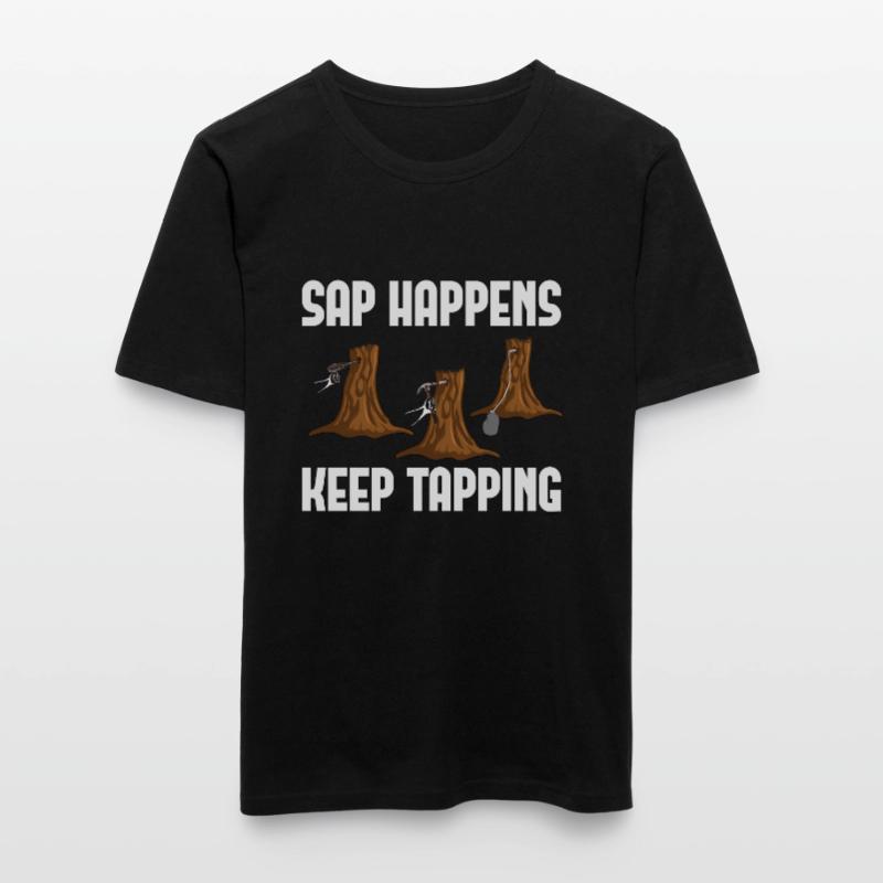 Sap Happens Keep Tapping Maple Tree Maple Leaf Men's Slim Fit T-Shirt