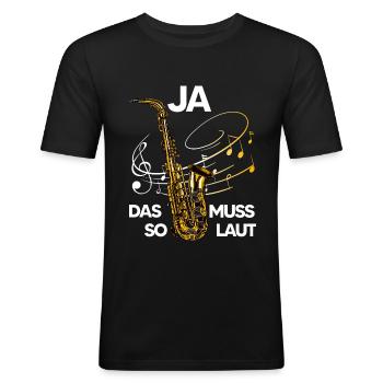 saxophone ja muss so laut.bariton legende musik - Männer Slim Fit T-Shirt - Schwarz - Vorne - Nik (191cm)