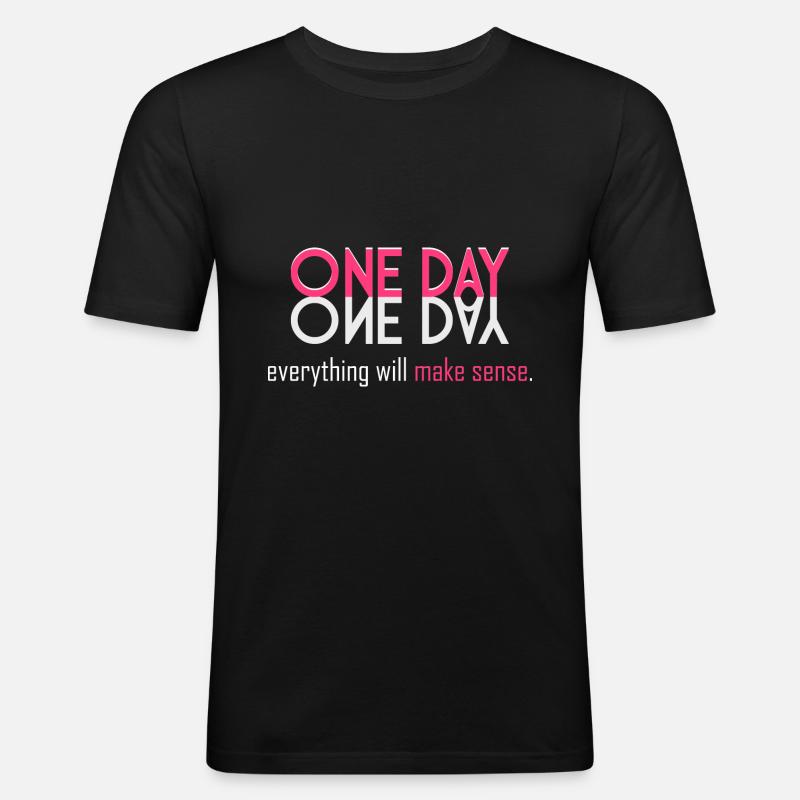 Everything will make sense! - Men's Slim Fit T-Shirt - black